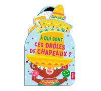 Mon coucou sonore - À qui sont ces drôles de chapeaux ? - Marine Fleury - Auzou Philippe Eds - cartonné - Album éveil dès la naissance