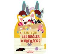 Mon coucou sonore - À qui sont ces drôles d'oreilles ? Marine Fleury (Illustration)