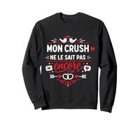 Mon Coup de cœur ne Le Sait Pas Encore Humour Sweatshirt
