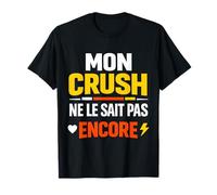 Mon Coup de cœur ne Le Sait Pas Encore Humour T-Shirt