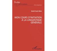 Mon cours d’initiation à la linguistique générale