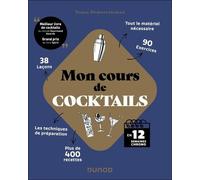 Mon Cours De Cocktails - En 12 Semaines Chrono