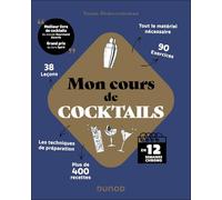 Mon cours de cocktails: En 12 semaines chrono