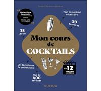Mon cours de cocktails En 12 semaines chrono - Yoann Demeersseman - Dunod - cartonné - Guide