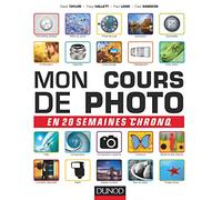 Mon cours de photo en 20 semaines chrono