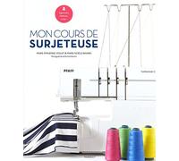 Marie-Noëlle Bayard – Mon cours de surjeteuse – Guide (Marabout) – Broché