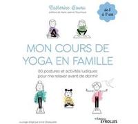Mon cours de yoga en famille Catherine Bouru (Auteur)