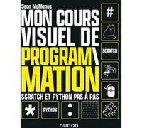 Mon cours visuel de programmation Sean McManus (Auteur)