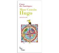 Mon Cousin Hugo Coco des Amériques (Auteur)