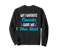 Mon Cousin préféré m'a donné ce drôle de Cousin Family Cousins Sweatshirt