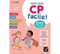 Mon CP facile ! Adapté aux enfants DYS ou en difficulté d'apprentissage - 6/7 ans Evelyne Barge (Auteur), Marco Overzee (Auteur), Marie-Hélène Van Tilbeurgh (Auteur)