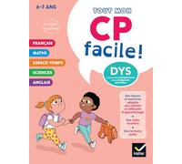 Mon CP facile ! Adapté aux enfants DYS ou en difficulté d'apprentissage - 6 ans: Tout en un DYS