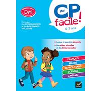 Mon CP facile ! adapté aux enfants DYS ou en difficulté d'apprentissage: toutes les matières