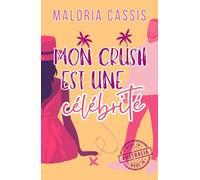 Mon crush est une célébrité: Une comédie romantique à l'autre bout du monde