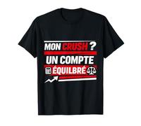 Mon Crush Un Compte Comptable Équilibré T-Shirt