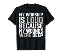 Mon culte est Fort Parce Que Mes blessures étaient Profondes pour Les Femmes T-Shirt