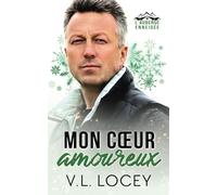 Mon cœur amoureux (Une romance de l’auberge enneigée)