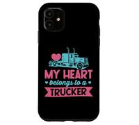 Mon cœur Appartient à Un Camionneur - Cute Love Trucker Wife Coque pour iPhone 11