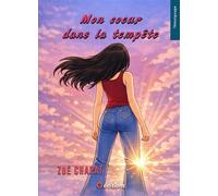 Mon cœur dans la tempête - Zoé Chapat - 9 éditions - broché - Témoignage