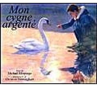 Mon cygne argenté