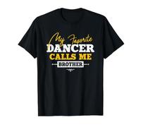 Mon Danseur préféré m'appelle Brother Dance Bro T-Shirt Graphique avec Valeur