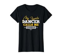 Mon Danseur préféré m'appelle Goddad Dance Godfather T-Shirt Graphique avec Valeur, Femme, Noir, S