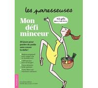 Mon Défi Minceur Les Paresseuses