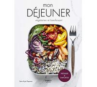 Mon déjeuner végétarien et bienfaisant - Préparer et emporter