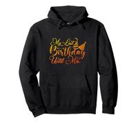 Mon dernier Anniversaire Avant Mme Fiance pour Son Anniversaire de fiançailles Sweat à Capuche