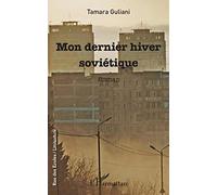 Mon dernier hiver soviétique: Roman