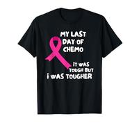 Mon Dernier Jour De Chimio A Été Difficile, mais J'Ai Été T-Shirt