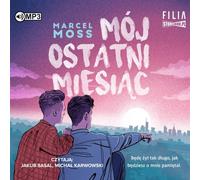 Mon dernier mois - Marcel Moss (Hörbuch auf Polnisch)