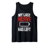 Mon Dernier Nerf Patience Epuisee Débardeur