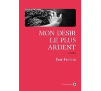 MON DESIR LE PLUS ARDENT
