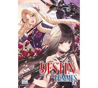 Mon destin... entre les mains des femmes T06