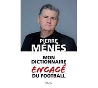 Mon dictionnaire engagé du football