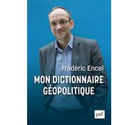 Mon dictionnaire géopolitique