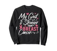 Mon Dieu est Plus Fort Que la Sensibilisation au Cancer du Sein Sweatshirt