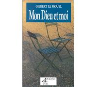 MON DIEU ET MOI