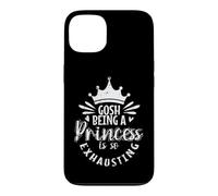 Mon Dieu, être Une Princesse est Une Fatigue Royale Tellement épuisante Coque pour iPhone 13