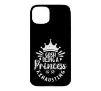 Mon Dieu, être Une Princesse est Une Fatigue Royale Tellement épuisante Coque pour iPhone 15 Plus
