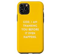 Mon Dieu, Je Te Remercie Avant même Que Cela n'arrive Coque pour iPhone 11 Pro
