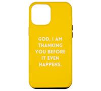 Mon Dieu, Je Te Remercie Avant même Que Cela n'arrive Coque pour iPhone 12 Pro Max