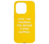 Mon Dieu, Je Te Remercie Avant même Que Cela n'arrive Coque pour iPhone 15 Pro