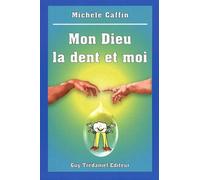 Mon dieu, la dent et moi