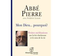 Mon Dieu...pourquoi ? - Pierre Abbé - Stanke Alexandre - Texte lu (CD) - Textes lus CD