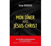 MON DÎNER avec JÉSUS CHRIST