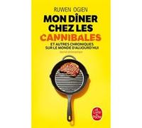 Mon dîner chez les cannibales Ruwen Ogien (Auteur)