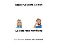 Mon diplôme me va bien: Le référent handicap