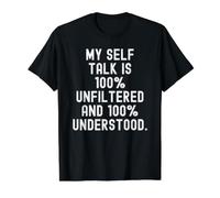 Mon Discours intérieur est 100% Non filtré et Compris à 100% Bold T-Shirt Graphique avec Valeur, Homme, Noir, S